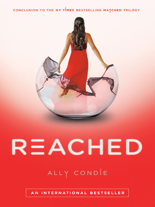Title details for Reached by Ally Condie - Available